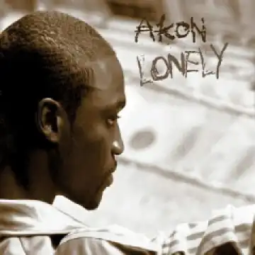 Akon - Lonely (Mr Lonely)